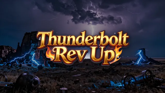 Thunderbolt Rev Up